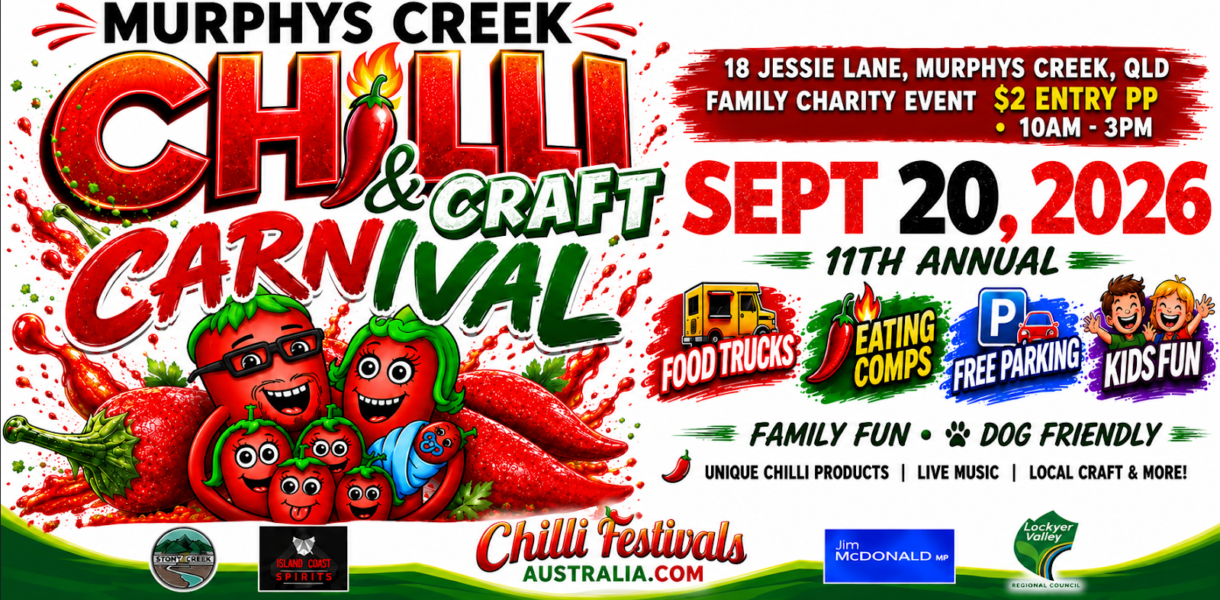Murphys Creek Chilli Carnival. Sept 18th to 20th